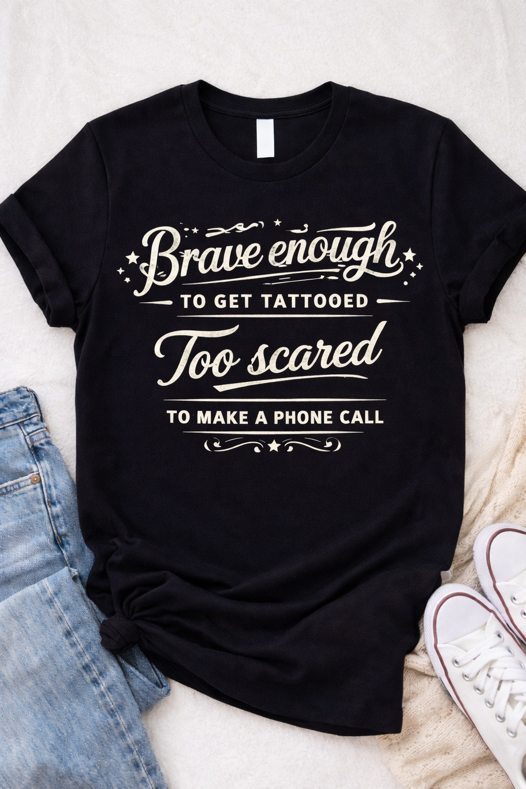 Brave Enough to Get Tattooed – Custom Apparel