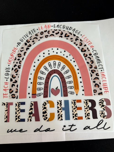 Teachers We Do It All – Rainbow Leopard Teacher T-Shirt -Custom Apparel